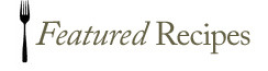 Featured Recipes