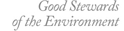 Good Stewards of the Environment
